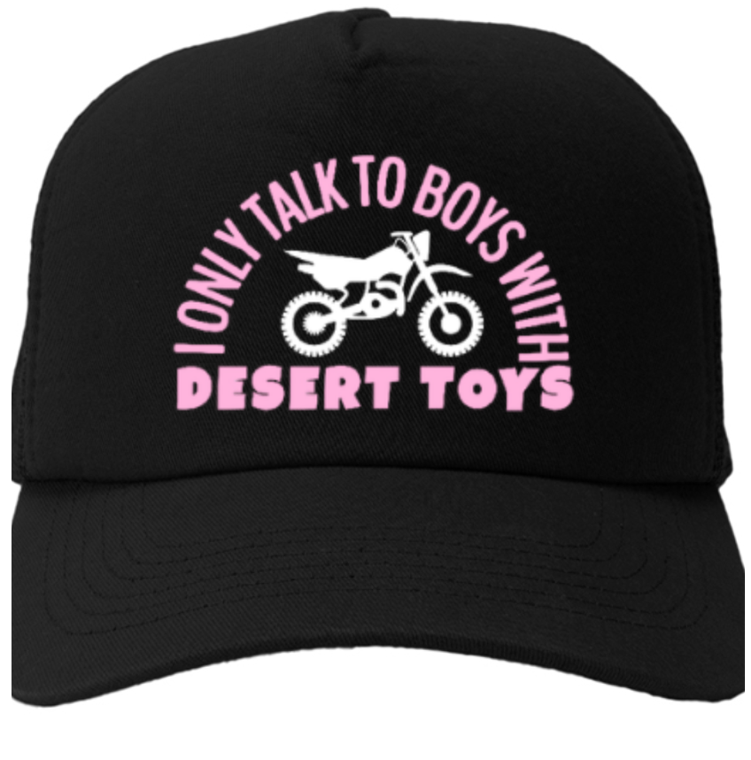 "Boys with Desert Toys" Trucker Hat