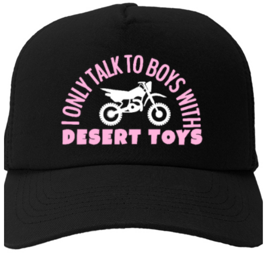 "Boys with Desert Toys" Trucker Hat